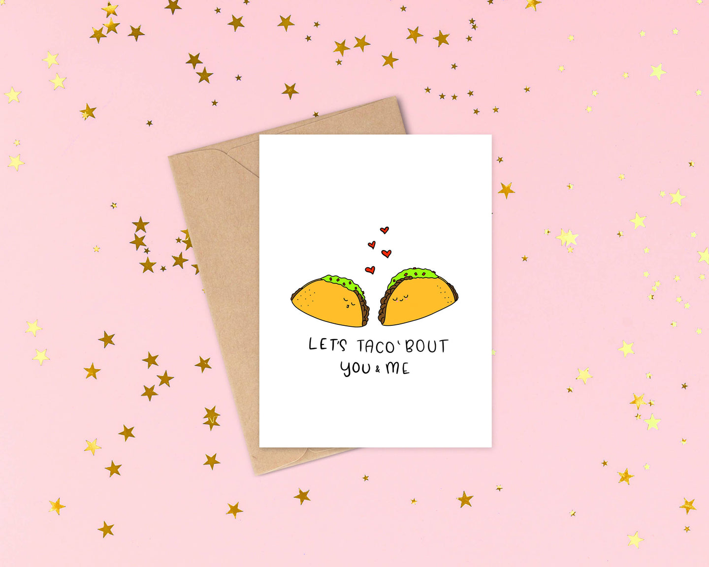 Taco Bout You & Me Love Card