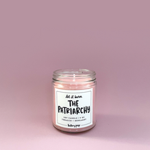 Load image into Gallery viewer, Let It Burn: The Patriarchy Candle
