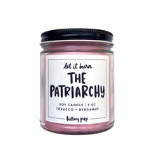 Load image into Gallery viewer, Let It Burn: The Patriarchy Candle
