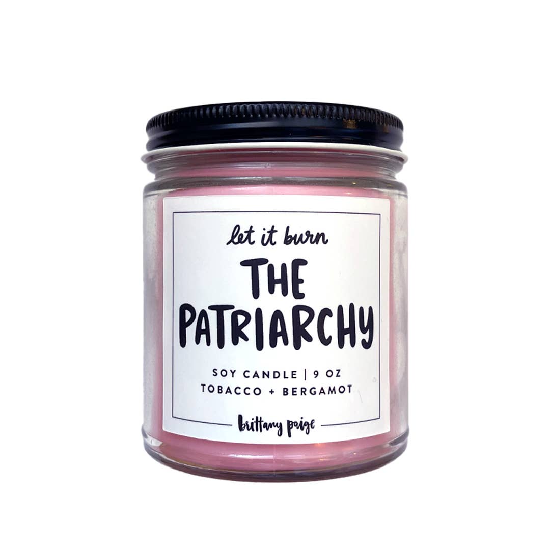 Let It Burn: The Patriarchy Candle